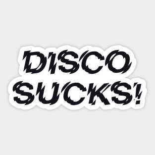 DISCO SUCKS Sticker